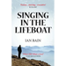 Singing in the Lifeboat