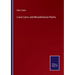 Local Lyrics, and Miscellaneous Poems