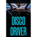 Disco Driver
