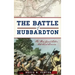 The Battle of Hubbardton: The Rear Guard Action That Saved America