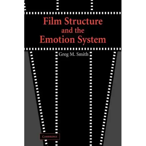 Film Structure and the Emotion System
