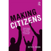 Making Citizens: Transforming Civic Learning for Diverse Social Studies Classrooms