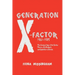 Generation X-Factor
