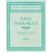 Three Intermezzi - For Pianoforte and Violin (or Clarinet, or Cello) - Op.13