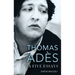 Thomas Adès in Five Essays