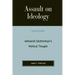 Assault on Ideology: Aleksandr Solzhenitsyn's Political Thought