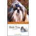 Shih Tzu: Your Happy Healthy Pet