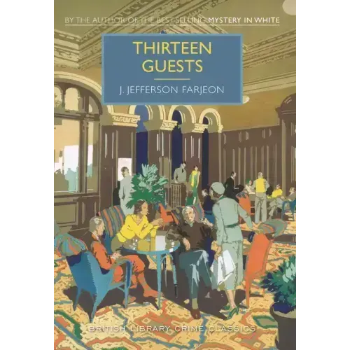 Thirteen Guests