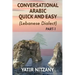 Conversational Arabic Quick and Easy: The Most Advanced Revolutionary Technique to Learn Lebanese Arabic Dialect! A Levantine Colloquial