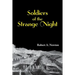 Soldiers of the Strange Night