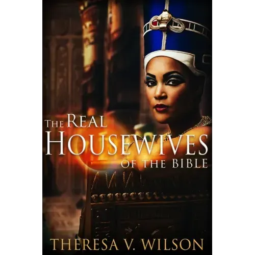 The Real Housewives of the Bible