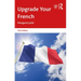 Upgrade Your French