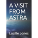A Visit from Astra
