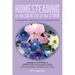 HOMESTEADING in the CALM EYE of the STORM: A Therapist Navigates His Complex PTSD