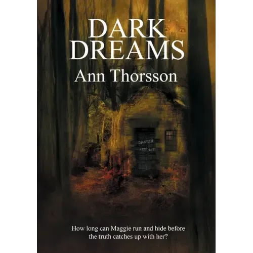 Dark Dreams: A dark and disturbing tale of secrets and lies, with a supernatural twist.