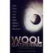 WOOL Gathering: (A Charity Anthology)