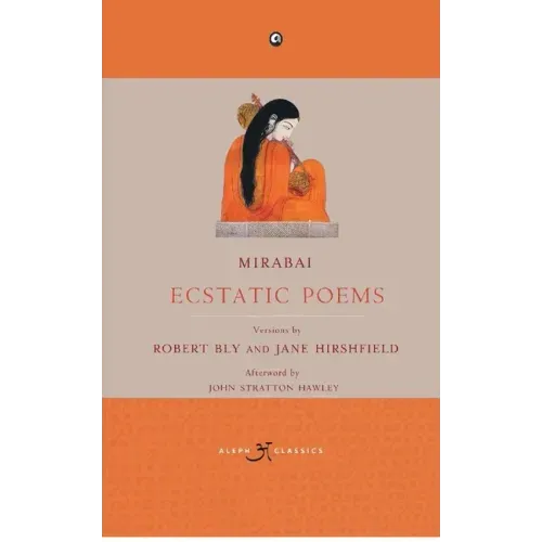 Mirabai: Ecstatic Poems
