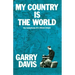 My Country is the World: The Adventures of a World Citizen