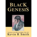 Black Genesis: The History of the Black Prizefighter 1760-1870