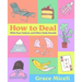 How to Deal: With Fear, Failure, and Other Daily Dreads