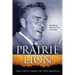 Prairie Lion: The Life & Times of Ted Byfield