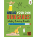 Mighty Moving Models: Dinosaurs with a Few Tricks to Show!