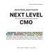 Next Level CMO: How the role of marketing is changing completely