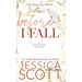 Before I Fall: A Dark Academia Military Romance