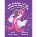 The Fabulous Life of Minnie the Sassy Chick: Minnie's Sassy Birthday
