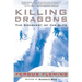 Killing Dragons: The Conquest of the Alps