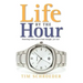 Life by the Hour