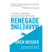 Renegade Marketing: 12 Steps to Building Unbeatable B2B Brands