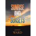 Sunrise and Sunsets