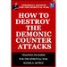 How to Destroy the Demonic Counter Attacks: Powerful Weapons of Spiritual Warfare