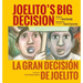 Joelito's Big Decision/La Gran Decision de Joelito