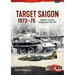 Target Saigon 1973-75: Volume 4 - The Final Collapse, April-May 1975