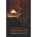 Fireside Ghost Stories for Christmas Eve: An Anthology of Winter Horror Tales