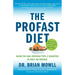 The ProFAST Diet: Burn Fat and Reverse Type 2 Diabetes in Only Six Weeks