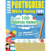 Learn Portuguese While Having Fun! - For Beginners: EASY TO INTERMEDIATE - STUDY 100 ESSENTIAL THEMATICS WITH WORD SEARCH PUZZLES - VOL.1 - Uncover Ho