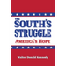 The South's Struggle: America's Hope