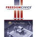 FreedomCivics - Student Edition: Foundations of American Government: Foundations of American Government: Foundations of American Government