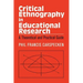 Critical Ethnography in Educational Research: A Theoretical and Practical Guide