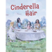 Cinderella Hair
