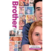 Brother: A Story of Autism