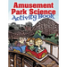 Amusement Park Science Activity Book