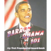 Barack Obama 101
