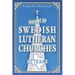 History of Swedish Lutheran Churches in Texas