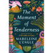 The Moment of Tenderness