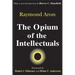 The Opium of the Intellectuals