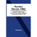 November Election 1862: Complete Statement Of The Official Canvass In Detail: Giving The Vote Of Every Election District At The November Elect